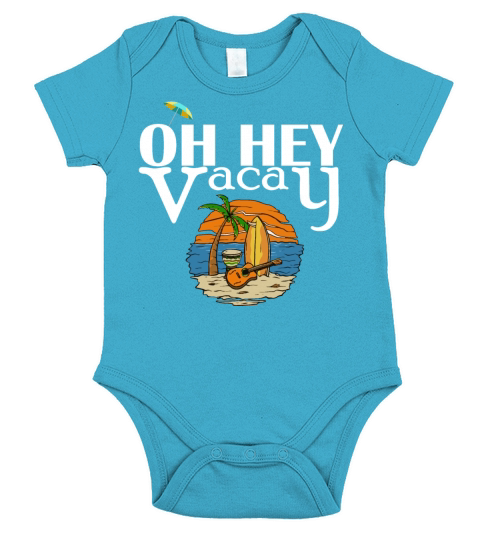 OH HEY VACAY Family Matching Summer Vacation Women Short Sleeve Baby One-Piece