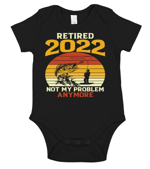 Retired 2022 Not My Problem Anymore Retro Short Sleeve Baby One-Piece