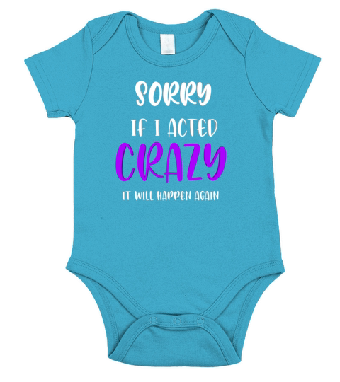 Sorry im acted crezy It will happen Againe Short Sleeve Baby One-Piece