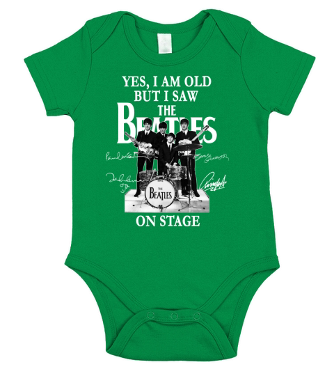 Yes I Am Old But I Saw The Beatles On Stage All Autographed Short Sleeve Baby One-Piece