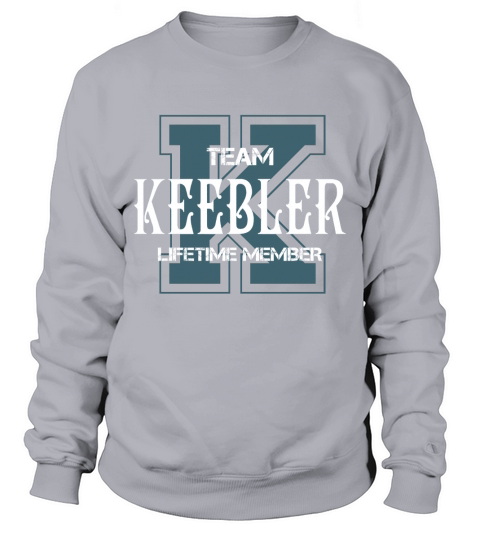 KEEBLER Shirts - Team KEEBLER Lifetime Member Name Shirts Sweatshirt Unisex