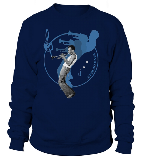 Kind Of Blue Miles Davis A Tribute To Jack Johnson Sweatshirt Unisex