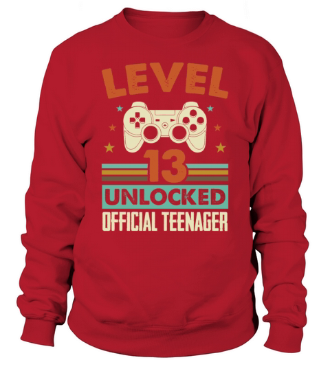 Level 13 Unlocked Official Teenager 13th Birthday Sweatshirt Unisex
