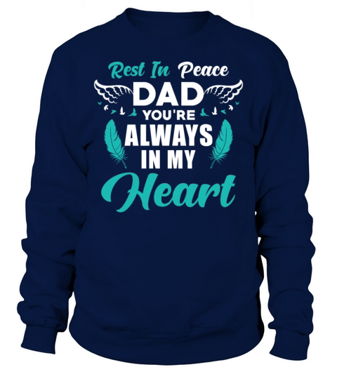 Memorial to Dad Sweatshirt Unisex