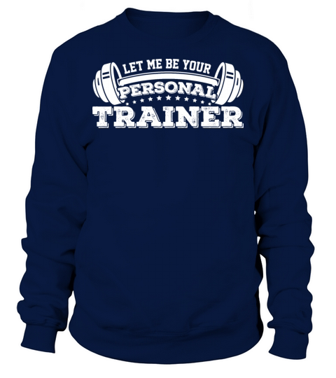 Personal Trainer Workout Fitness Lifestyle Gifts Sweatshirt Unisex