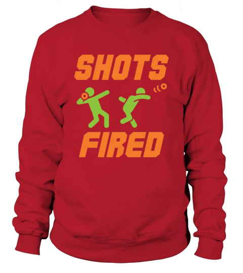Shots Fired Funny Shot Put Track and Field Sweatshirt Unisex