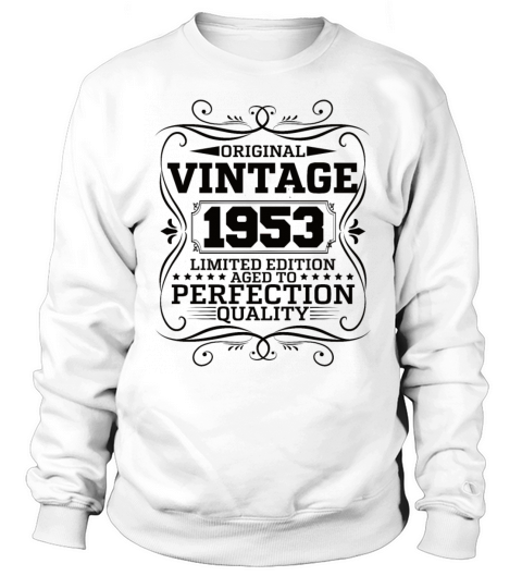 Vintage 1953 Original Limited Edition Sweatshirt Unisex