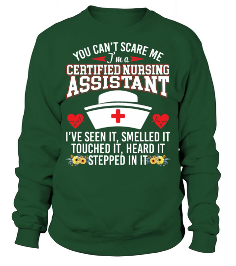 You Cant Scare Me Im Certified Nursing Assistant Sweatshirt Unisex