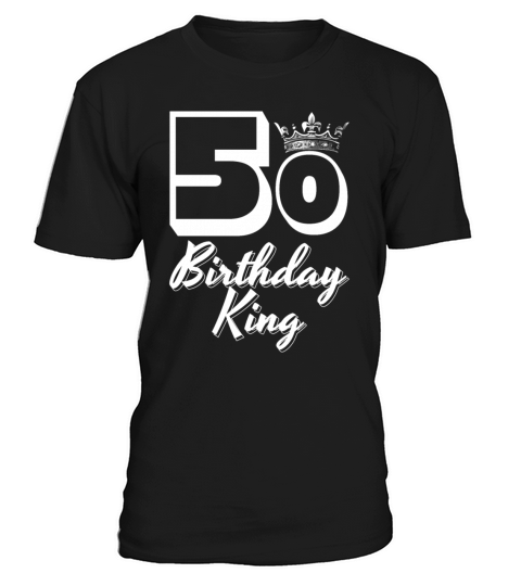 50th Birthday 50 Fifty Fiftieth Age Anniversary T-Shirt Unisex