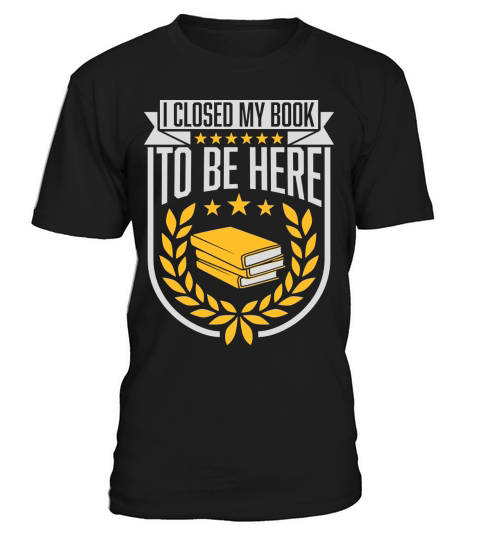 I closed my book T-Shirt Unisex