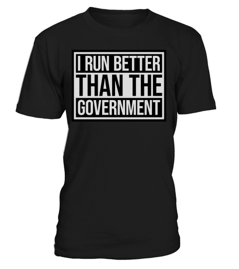run better than government T-Shirt Unisex