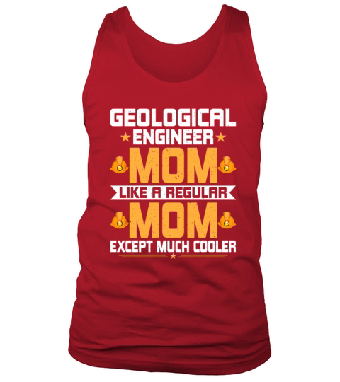 Geological Engineering Mom - Geological Tank Top Unisex