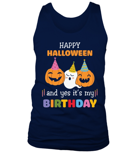 Happy Halloween Its My Birthday Halloween Tank Top Unisex