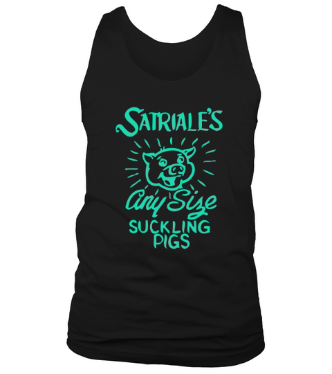 Satriales - Any Size Suckling Pigs Tank Top Unisex