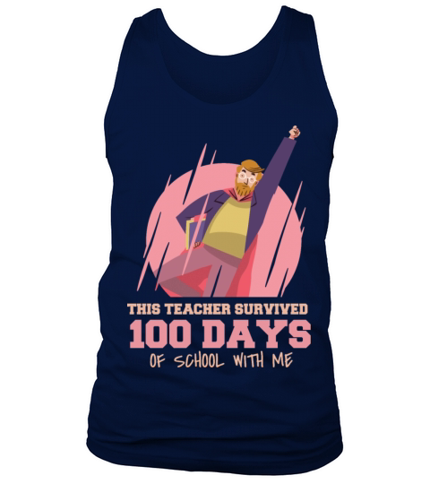 This teacher survived 100 days of school with me T Tank Top Unisex