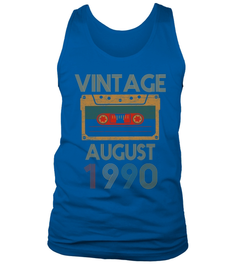 Vintage august 1990 Tank Top Unisex