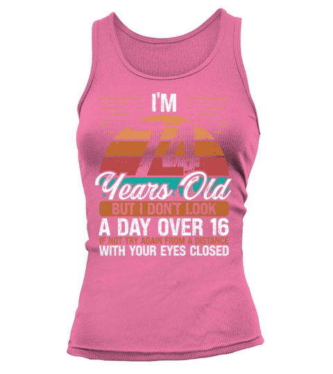 74 Birthday Day over 16 Vintage 74 Years Old Tank top Woman