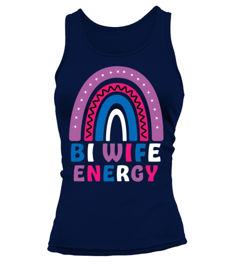 Bi Wife Energy Gay Pride Lesbian LGBT Rainbow Tank top Woman