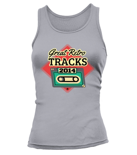 Great Retro Tracks 2014 Cassette Vintage Birthday Tank top Woman