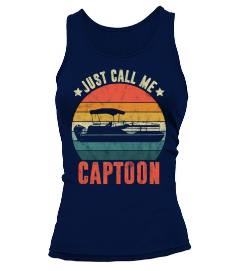 Just Call Me Captoon Boating Boat Owner Captain Na Tank top Woman