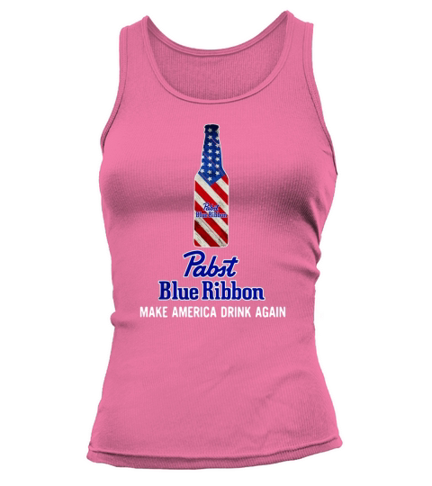 Make America drink again Pabst Blue Ribbon shirt Tank top Woman