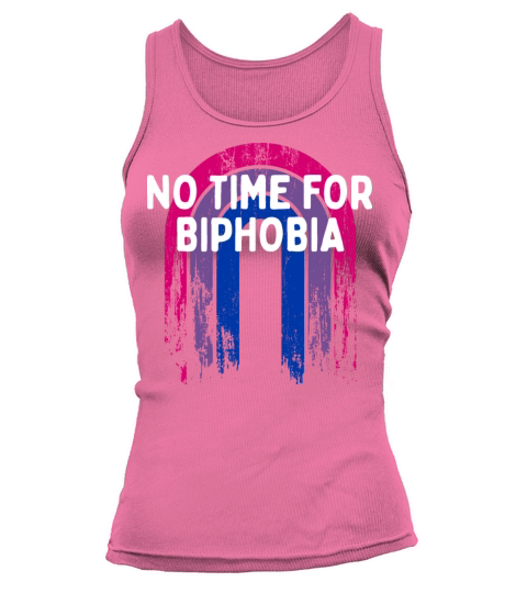 No Time for Biphobia Bisexual LGBTQ Bi Pride Tank top Woman