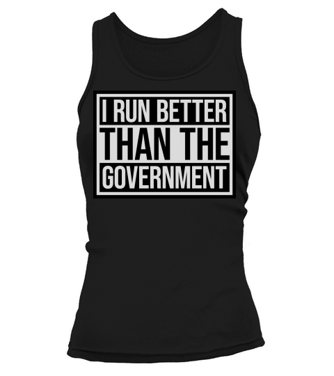 run better than government Tank top Woman
