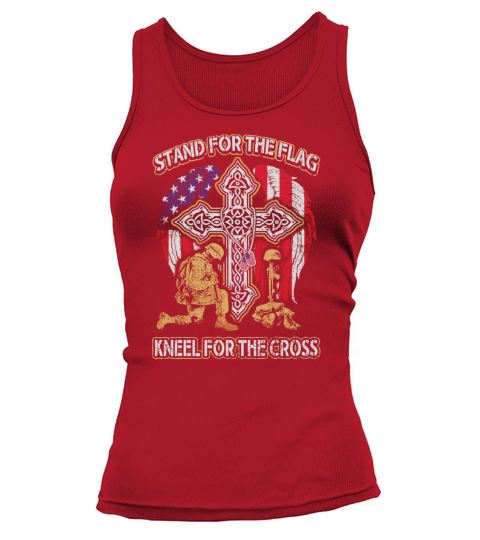 stand for the flag kneel for the cross Tank top Woman