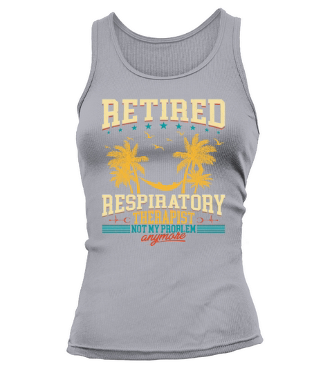 Vintage Style Retired Respiratory Therapist RT Tank top Woman