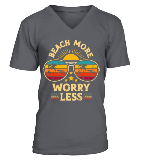 Beach More Worry Less V-Neck T-shirt