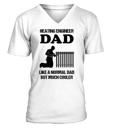 Heating Engineer Dad Quote Heating Plumbing Gift V-Neck T-shirt