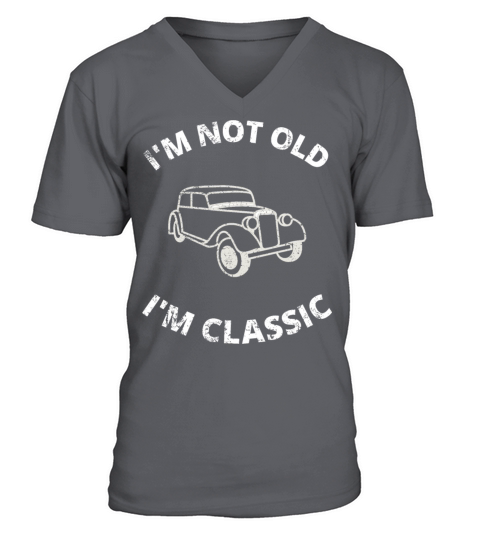 Im Not Old Im Classic V-Neck T-shirt