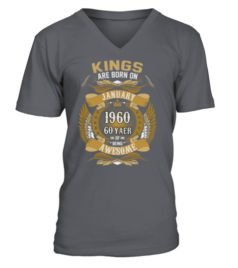 Kings Are Born On January 1960 60 Years Of Being Awesome V-Neck T-shirt