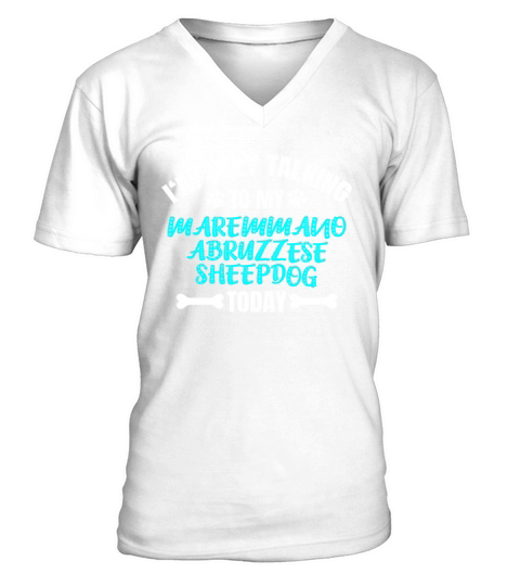 Maremmano-Abruzzese Sheepdog Owner V-Neck T-shirt
