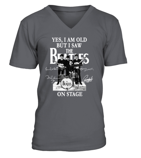 Yes I Am Old But I Saw The Beatles On Stage All Autographed V-Neck T-shirt