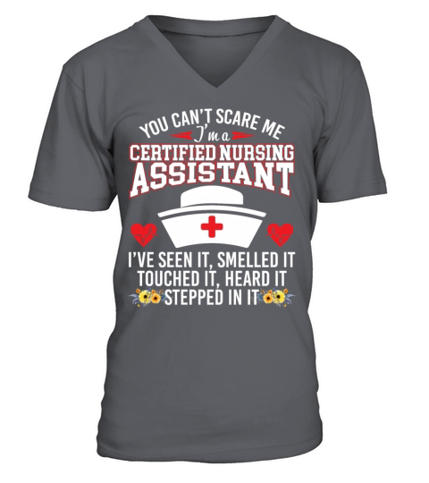 You Cant Scare Me Im Certified Nursing Assistant V-Neck T-shirt