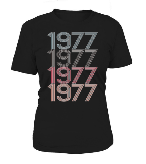 1977 40 Years old Birthday Women's T-Shirt