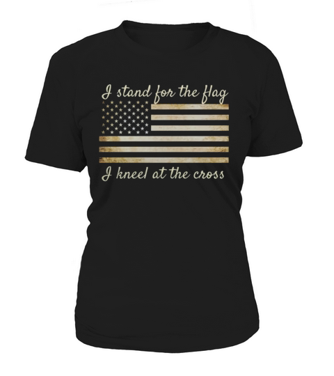 american flag i stand for the flag christian patriotic shirt Women's T-Shirt