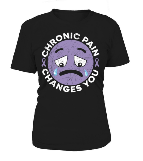 Chronic Pain Changes You Lupus Awareness Lupus Women's T-Shirt