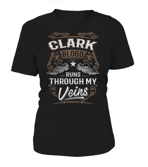 CLARK Blood Runs Through My Veins Legend name gifts T Shirt Women's T-Shirt