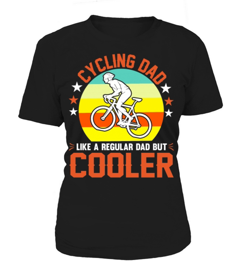 Cycling Dad Like A Regular Dad But Cooler Gift Dad Women's T-Shirt
