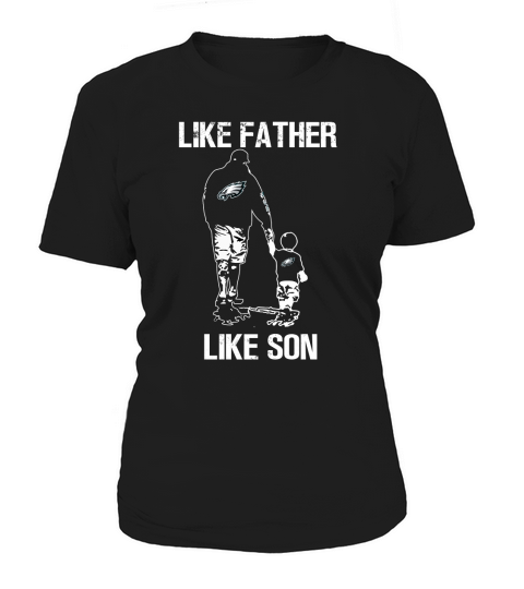 Eagles fans Like father Like son Women's T-Shirt