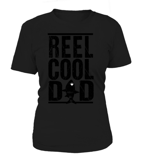 Fishing Dad Reel Cool Dad Funny Fathers day Women's T-Shirt
