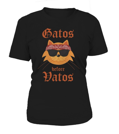 Gatos before Vatos Funny Spanish Spanglish Cat T-shirt Women's T-Shirt
