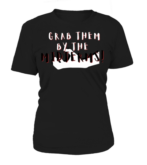 Grab Them By the Midterms Women's T-Shirt