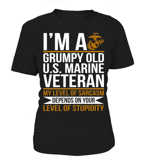 IM A grumpy Old U.S. Marine Shirt Women's T-Shirt
