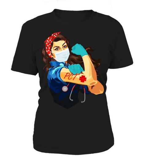 Nurse Pct Patient Care Technician Frontline Workers Nurse Strong Rosie Riveter Women's T-Shirt