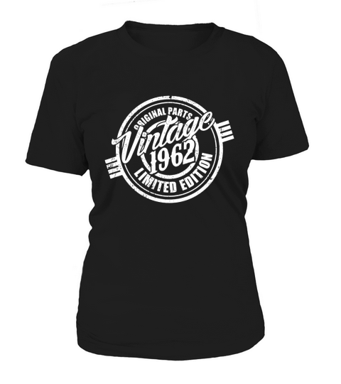 original parts vintage 1962 limited edition good birthday funny Tshirt Women's T-Shirt