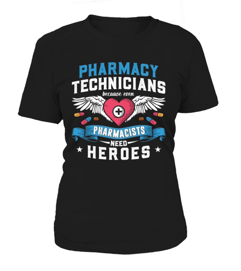 Pharmacy Technicians Technician Tech Pharmacists Women's T-Shirt