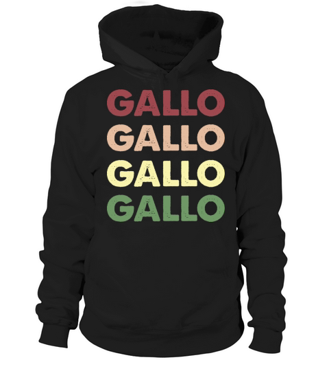 Gallo Shirt - Funny Personalized Name Gallo Hoodie Unisex